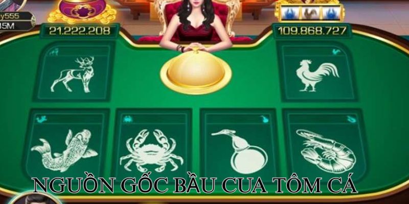 Nguồn gốc và sức hút của bầu cua