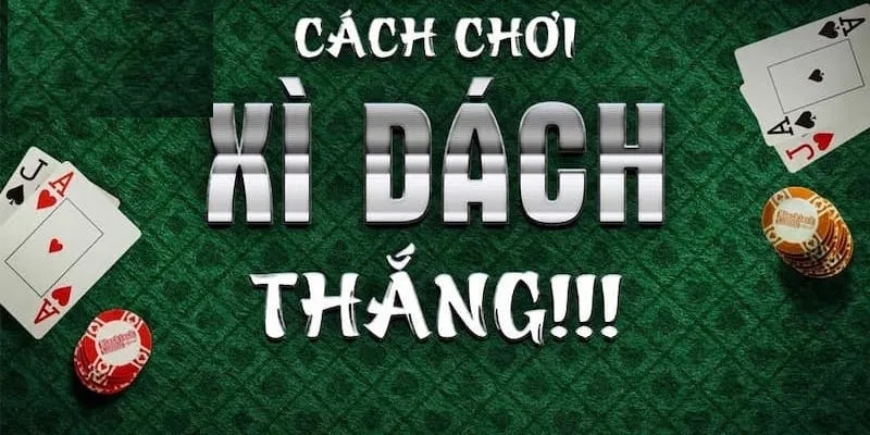 Luật chơi Xì dách